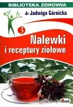 Książka Nalewki i receptury ziołowe-J.Górnicka